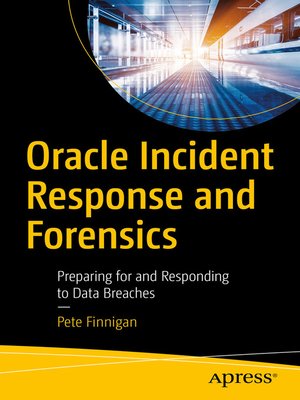 cover image of Oracle Incident Response and Forensics